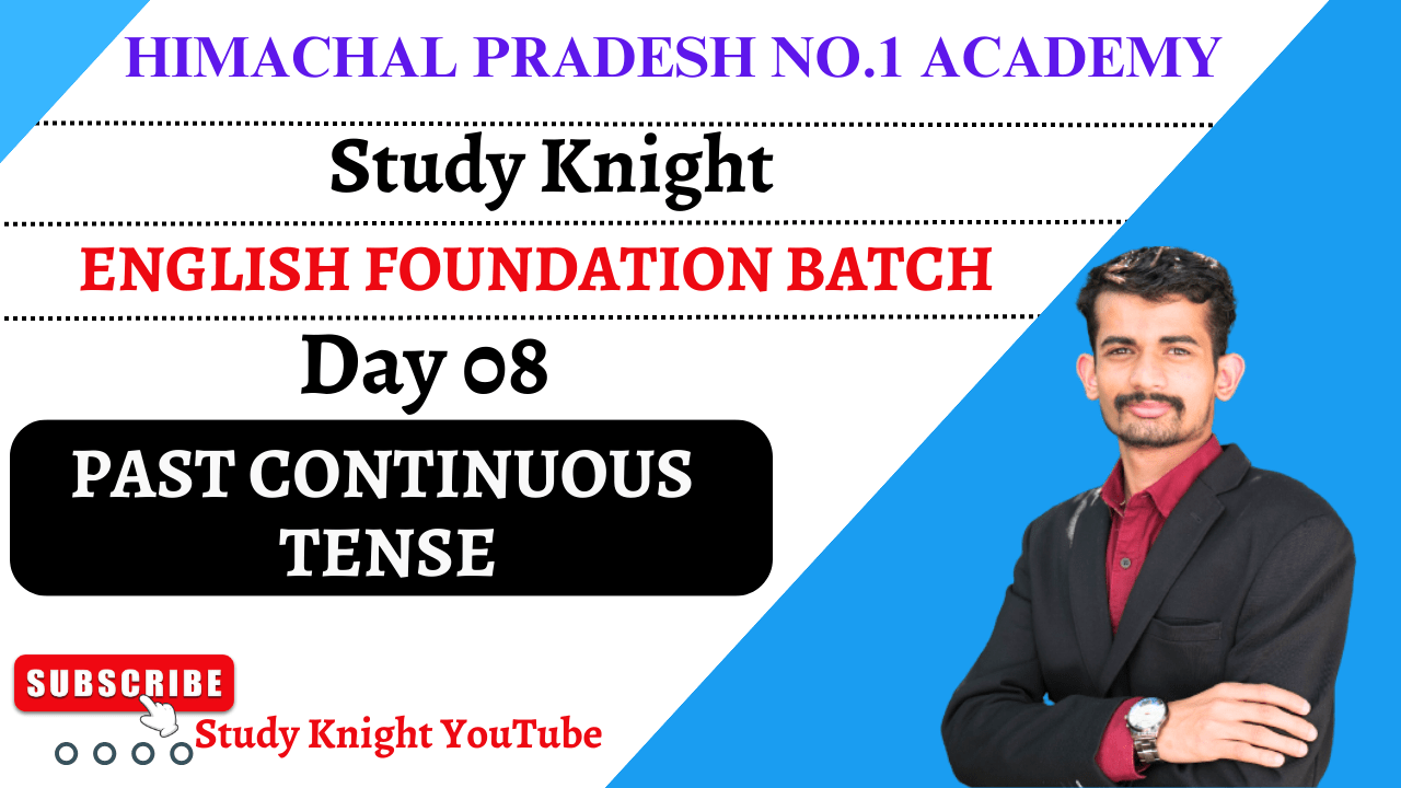 Day 08 – Past Continuous Tense - Study Knight Coaching Academy: Top ...