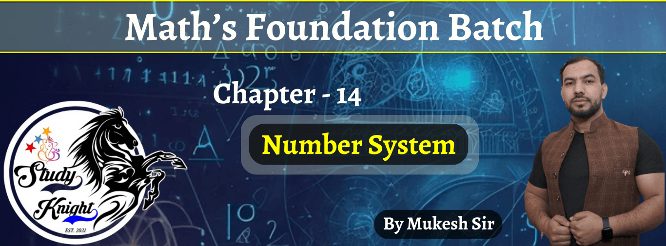 Knight Math Publishing Chapter 14 – Number System - Study Knight Coaching Academy: Top-Ranked ...